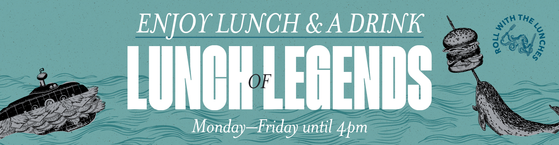 Enjoy Lunch & a Drink